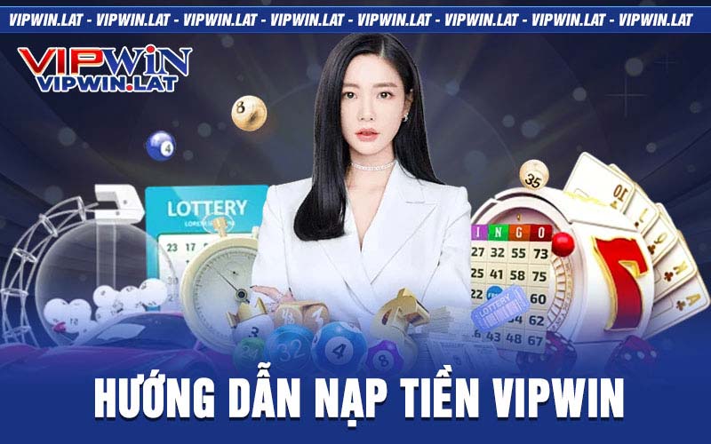 Nạp tiền VIPwin